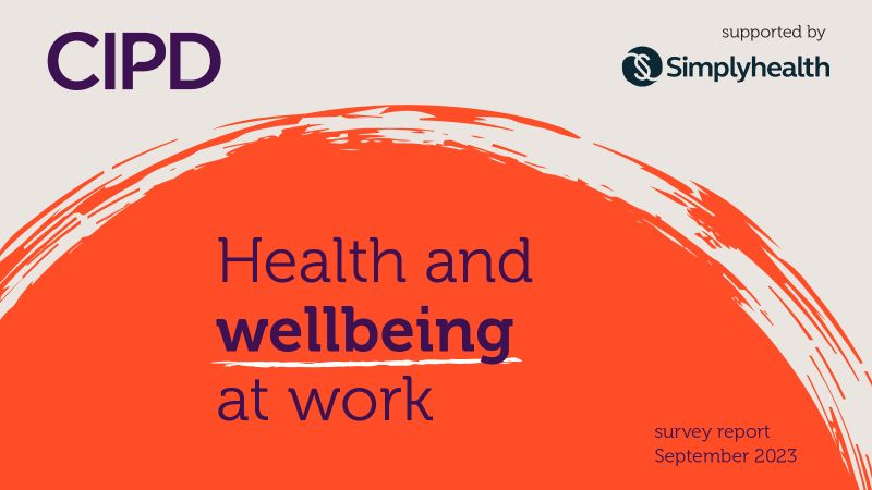 Health And Wellbeing At Work 2023 Cipd Report Cic News 3470